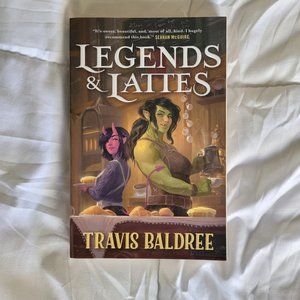Legends and Lattes Paperback!